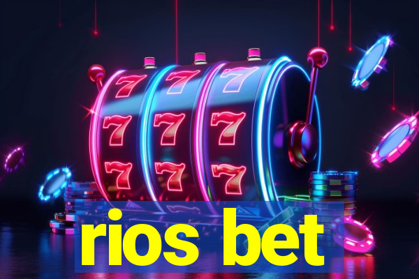 rios bet